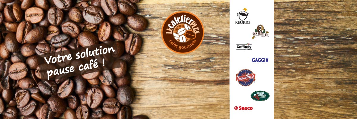 Le Cafetier Plus - nos cafés